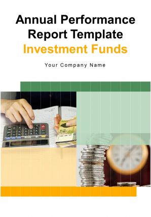 Annual performance report template investment funds pdf doc ppt document report template