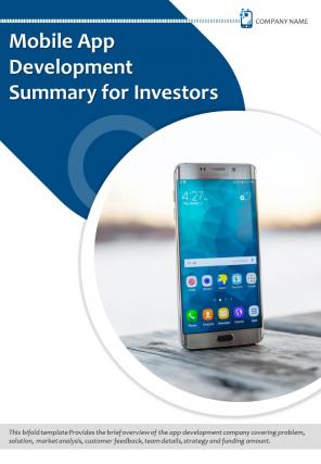 Bi fold mobile app development summary for investors document report pdf ppt template