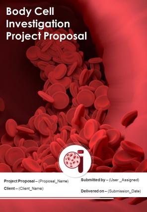 Body Cell Investigation Project Proposal Example Document Report Doc Pdf Ppt