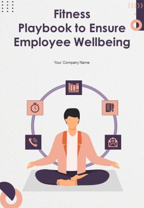 Fitness Playbook To Ensure Employee Wellbeing Report Sample Example Document