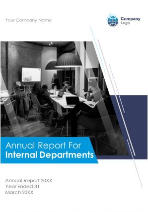 Internal Departments Annual Report Pdf Doc Ppt Document Report Template