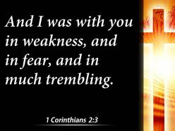 0514 1 corinthians 23 weakness with great fear powerpoint church sermon