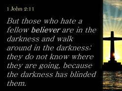 0514 1 john 211 but those who hate a fellow powerpoint church sermon