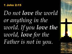 0514 1 john 215 love the world love powerpoint church sermon