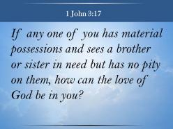 0514 1 john 317 you has material possessions powerpoint church sermon