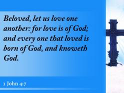 0514 1 john 47 love one another for love powerpoint church sermon