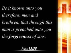 0514 acts 1338 jesus the forgiveness of powerpoint church sermon