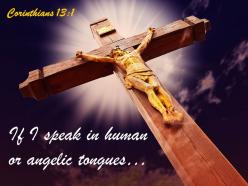 0514 corinthians 131 if i speak in human powerpoint church sermon