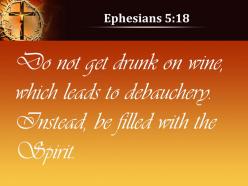 0514 ephesians 518 which leads to debauchery powerpoint church sermon