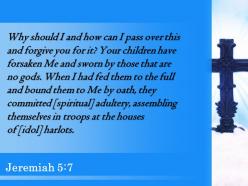 0514 jeremiah 57 your children have forsaken powerpoint church sermon