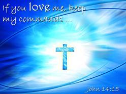 0514 john 1415 if you love me powerpoint church sermon