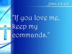 0514 john 1415 if you love me powerpoint church sermon