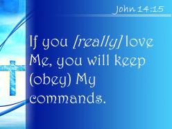 0514 john 1415 if you love me powerpoint church sermon