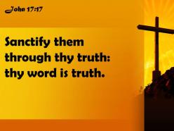 0514 john 1717 sanctify them by the truth powerpoint church sermon