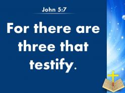 0514 john 57 for there are three that testify powerpoint church sermon