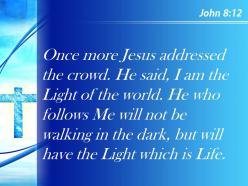 0514 john 812 i am the light powerpoint church sermon