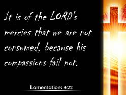 0514 lamentations 322 love we are not consumed power powerpoint church sermon