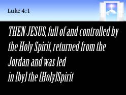 0514 luke 41 the jordan and was led power powerpoint church sermon