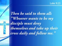 0514 luke 923 wants to be my disciple powerpoint church sermon