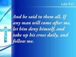 0514 luke 923 wants to be my disciple powerpoint church sermon