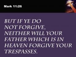 0514 mark 1126 father in heaven forgive power powerpoint church sermon