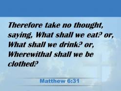 0514 matthew 631 so do not worry powerpoint church sermon