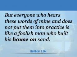 0514 matthew 726 who hears these words powerpoint church sermon