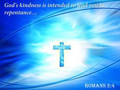 0514 romans 24 god kindness is intended powerpoint church sermon