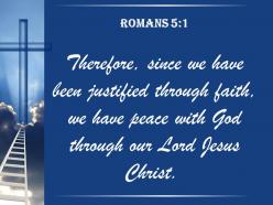 0514 romans 51 since we have been justified power powerpoint church sermon