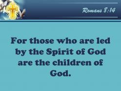 0514 romans 814 for those who are led powerpoint church sermon