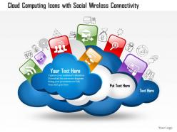 0814 cloud computing icons with social wireless connectivity and different technologies ppt slides