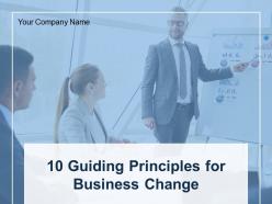 10 guiding principles for business change powerpoint presentation slides