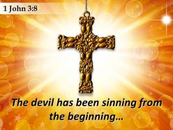 1 john 3 8 the devil has been sinning powerpoint church sermon