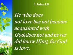 1 john 4 8 love does not know god powerpoint church sermon