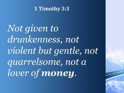 1 timothy 3 3 not given to drunkenness powerpoint church sermon