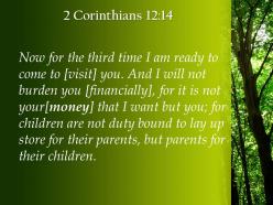 2 corinthians 12 14 i will not be a burden powerpoint church sermon