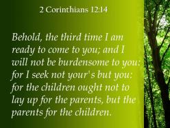 2 corinthians 12 14 i will not be a burden powerpoint church sermon