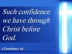 2 corinthians 3 4 we have through christ powerpoint church sermon