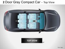 2 door gray compact car top view powerpoint presentation slides