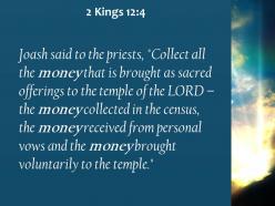 2 kings 12 4 money brought voluntarily to the temple powerpoint church sermon