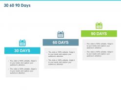 30 60 90 days management ppt powerpoint presentation inspiration samples