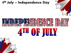 4th july independence day powerpoint presentation slides