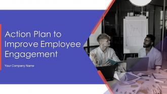 Action Plan To Improve Employee Engagement Powerpoint Presentation Slides