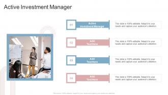 Active Investment Manager In Powerpoint And Google Slides Cpb