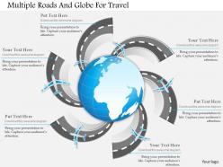 Ae multiple roads and globe for travel powerpoint template