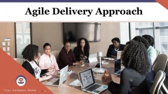 Agile delivery approach powerpoint presentation slides