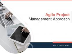 Agile project management approach powerpoint presentation slides