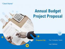 Annual budget project proposal powerpoint presentation slides