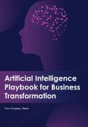 Artificial Intelligence Playbook For Business Transformation Report Sample Example Document