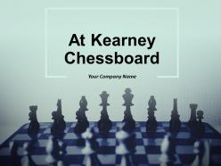 At Kearney Chessboard Powerpoint Presentation Slides